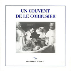 Un couvent de Le Corbusier