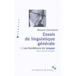 Essais de linguistique générale T1. Les fondations du langage