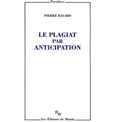 Le plagiat par anticipation