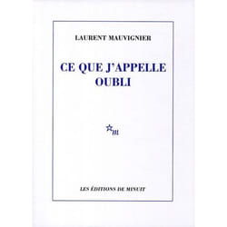 Ce que j'appelle oubli