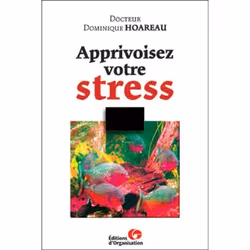 ISBN Apprivoisez votre stress, Livre broché, 304 pages