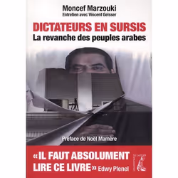 ISBN Dictateurs En Sursis; La Revanche Des Peuples Arabes, politique, Français
