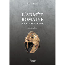 ISBN L'armée romaine sous le Bas-Empire