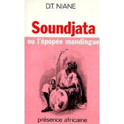 Soundjata ou l'epopee mandingue