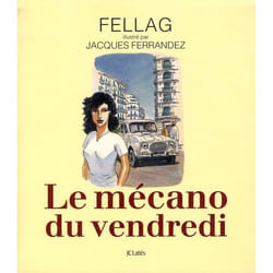 Le mécano du vendredi