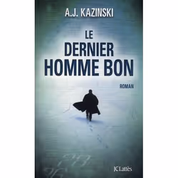 ISBN Le Dernier Homme Bon, Thrillers, Français, Livre broché