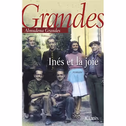 JC Lattès INES ET LA JOIE, Français, Livre broché, 750 pages
