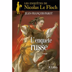 JC Lattès LES ENQUETES DE NICOLAS LE FLOCH, COMMISSAIRE AU CHATELET: L ENQU ETE RUSSE, Français, Livre broché, 498 pages