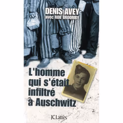 ISBN L'Homme Qui S'Est Infiltre A Auschwitz, histoire, Français