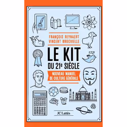 ISBN Le Kit Du 21e Siecle; Nouveau Manuel De Culture Generale, histoire, Français