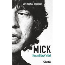 Mick, Sexe et Rock'n'roll