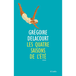 JC Lattès LES QUATRE SAISONS DE L ETE