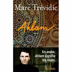 JC Lattès AHLAM PRIX DES MAISONS DE LA PRESSE 2016), Français, Livre broché, 324 pages