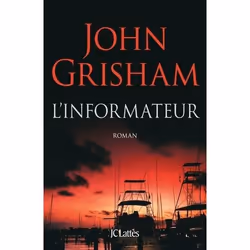JC Lattès L INFORMATEUR, Français, Livre broché