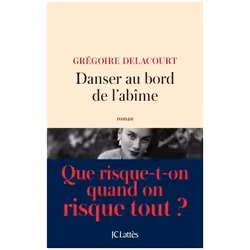 JC Lattès DANSER AU BORD DE L ABIME, Français, Livre broché, 364 pages