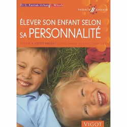 ISBN Elever Son Enfant Selon Sa Personnalite; Offrir A Votre Enfant L'Education Qui Lui Convient, Art & design, Français