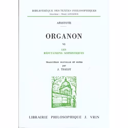 ISBN Organon T.6; Les Refutations Sophistiques, philosophie, Français, Livre broché