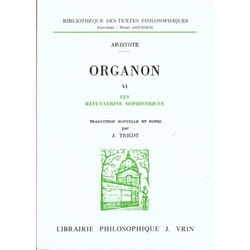Organon Tome 6 - les réfutations sophistiques
