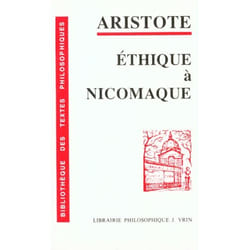 ETHIQUE A NICOMAQUE, Aristote
