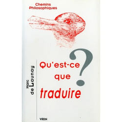 Qu'est-ce que traduire ?