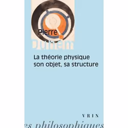 ISBN La Theorie Physique; Son Objet, Sa Structure, Littérature scientifique, Français