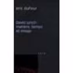 ISBN David Lynch; Matiere, Temps Et Image, Pellicule, Français, Livre broché