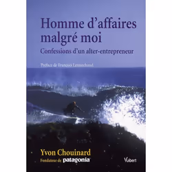 ISBN Homme D'Affaires Malgre Moi : Confessions D'Un Alter-Entrepreneur, biographie, Français, Livre broché