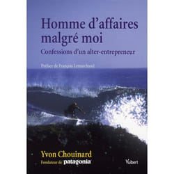 Homme d'affaires malgré moi - confessions d'un alter-entrepreneur