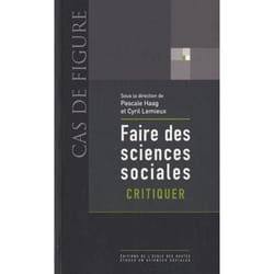 Faire des sciences sociales - Critiquer