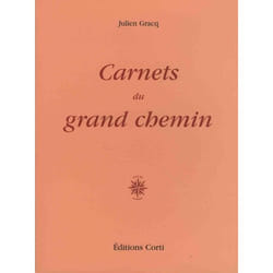 José Corti CARNETS DU GRAND CHEMIN