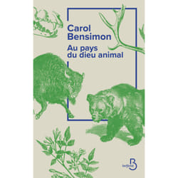 ISBN Au pays du dieu animal : Le livre de Carol Bensimon