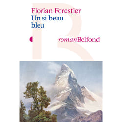 ISBN Un si beau bleu : Le livre de Florian Forestier