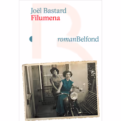 ISBN Filumena : Le livre de Joël Bastard, Roman, 208 pages