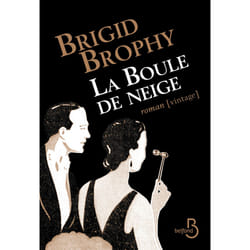 ISBN La Boule de neige : Le livre de Brigid Brophy