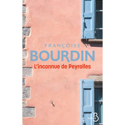 ISBN L'inconnue de Peyrolles : Le livre de Françoise Bourdin