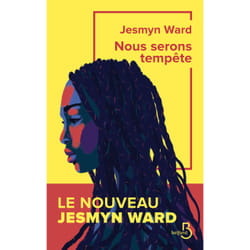 ISBN Nous serons tempête : Le livre de Jesmyn Ward
