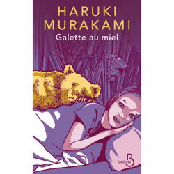 ISBN Galette au miel : Le livre de Haruki Murakami, Kat Menschik, Roman, 104 pages