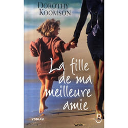 La fille de ma meilleure amie