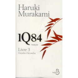 1Q84 Tome 3 : octobre-décembre