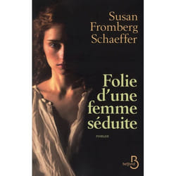 Folie d'une femme séduite