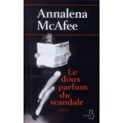 ISBN Le Doux Parfum Du Scandale, Littérature, Français, Livre broché