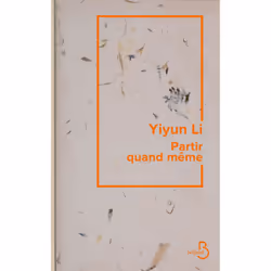 ISBN Partir quand même : Le livre de Yiyun Li, Roman, 368 pages
