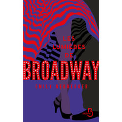 ISBN Les Lumières de Broadway : Le livre de Emily Neuberger