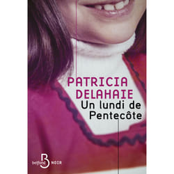 ISBN Un lundi de Pentecôte : Le livre de Patricia Delahaie