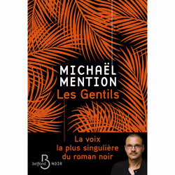 ISBN Les Gentils : Le livre de Michaël Mention, Roman, 352 pages