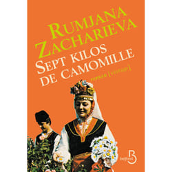 ISBN Sept kilos de camomille : Le livre de Rumjana Zacharieva