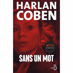 ISBN Sans un mot : Le livre de Harlan Coben, Thrillers, 410 pages