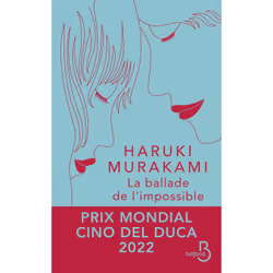 ISBN La ballade de l'impossible : Le livre de Haruki Murakami, Roman, 400 pages