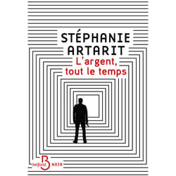 ISBN L'Argent, tout le temps : Le livre de Stéphanie Artarit