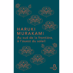 ISBN Au sud de la frontière, à l'ouest du soleil : Le livre de Haruki Murakami, Roman, 224 pages
